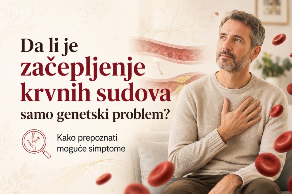 Da li je začepljenje krvnih sudova samo genetski problem